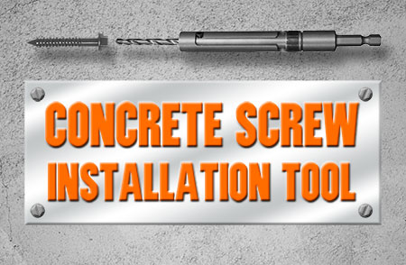 Concrete Screw Installation Tool